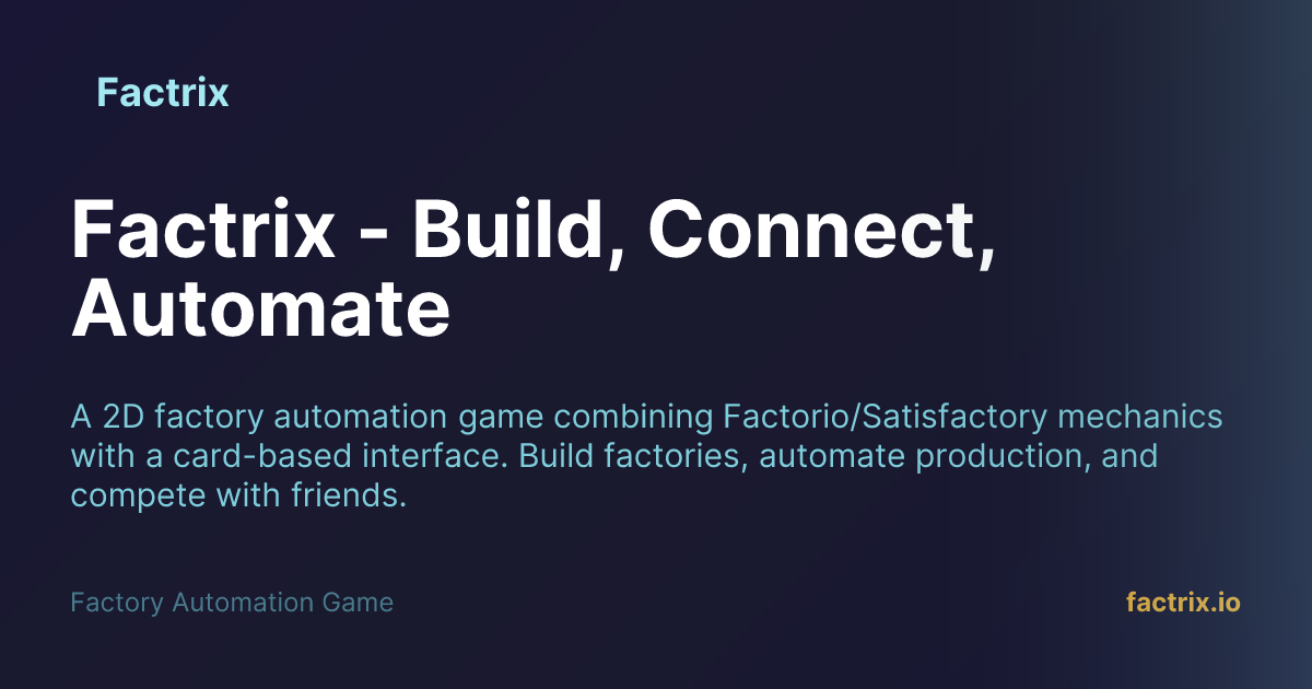 Factrix - Build, Connect, Automate · Factrix - Build, Connect, Automate